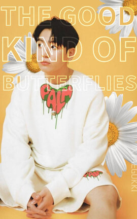 The Good Kind Of Butterflies