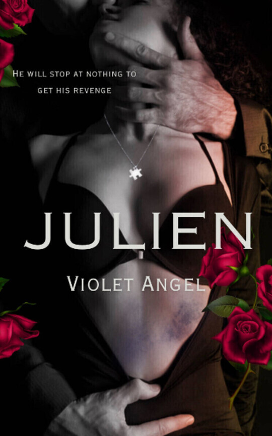 Julien - A Dark Mafia Romance (First Draft)