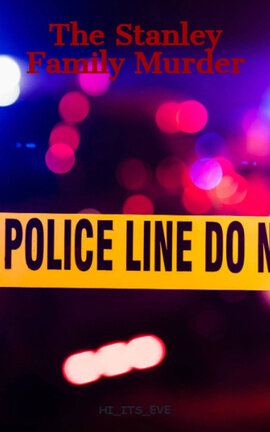 The Stanley Family Murder