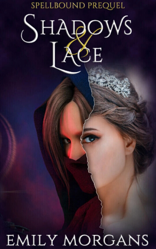 Shadows & Lace (Spellbound Prequel)