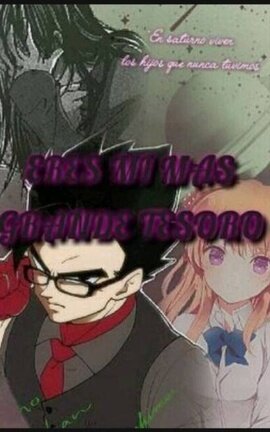 ۝&nbsp;͒ERES MI MAS GRANDE TESORO۝&nbsp;͒[DBZ] 