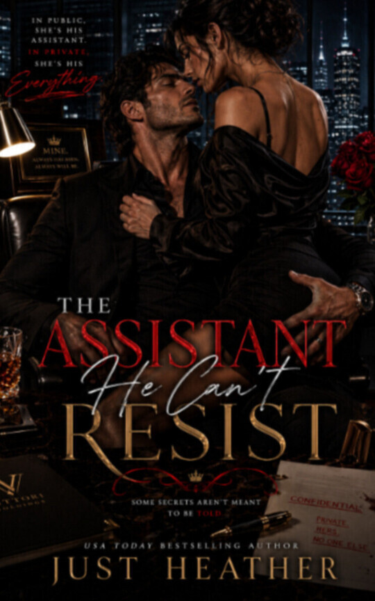 The Assistant He Can't Resist  (A Billionaire Romance)