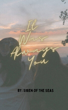 It Was Always You