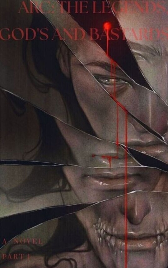 Arc: The legends, God's and Bastards