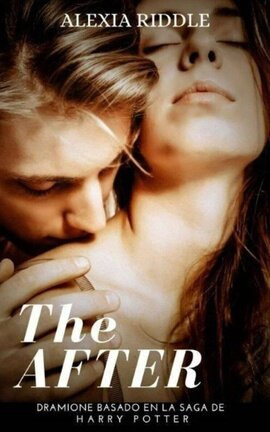 THE AFTER (Dramione)