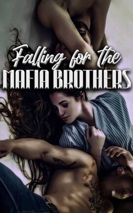 Falling for the Mafia Brothers