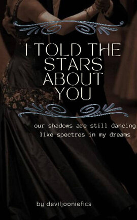 I told the stars about you