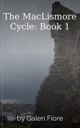 Maclismore Cycle: The Gathering Storm