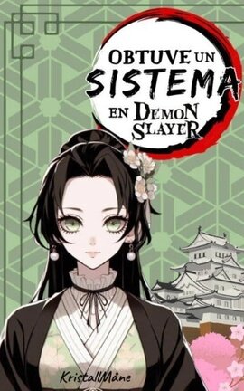 Obtuve un Sistema en Demon Slayer