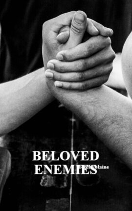 BELOVED ENEMIES