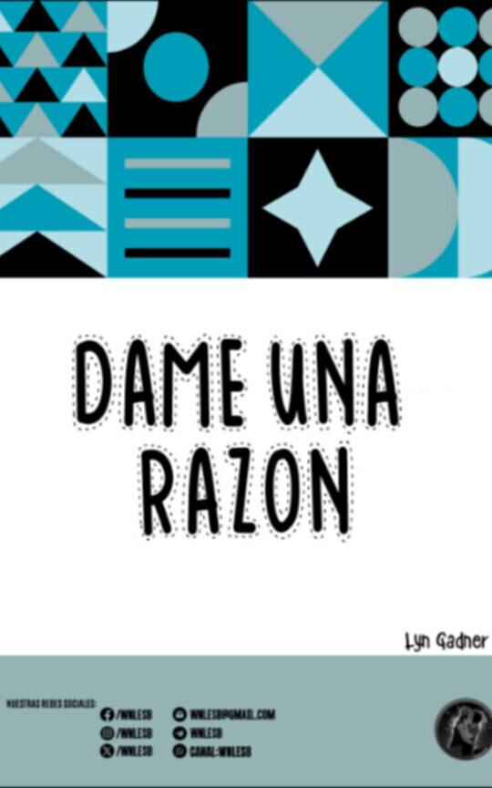 Dame una razón - Lyn Gardner