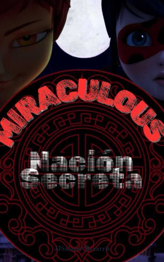 Miraculous: Nación Secreta