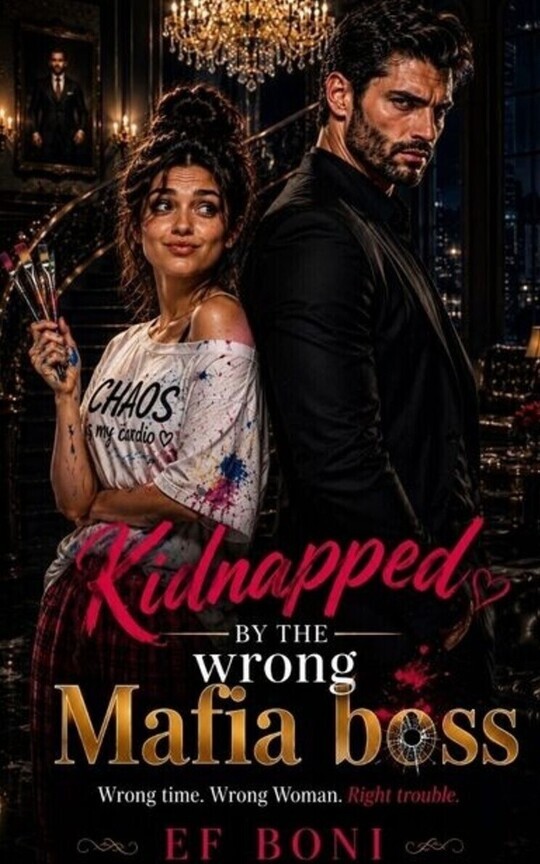Kidnapped by the wrong Mafia Boss 