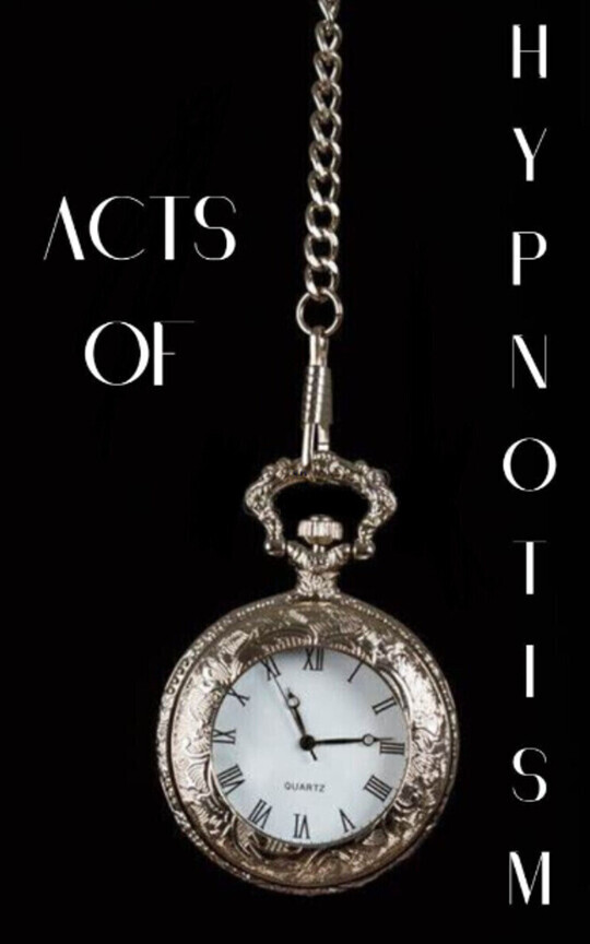 Acts of Hypnotism