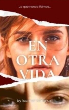 EN OTRA VIDA (DRAMIONE)