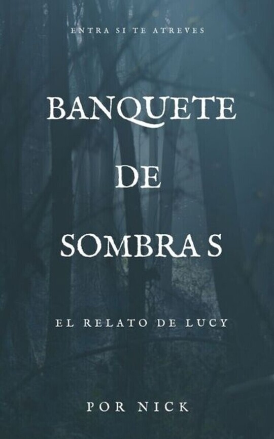 Banquete de sombras :El relato de Lucy