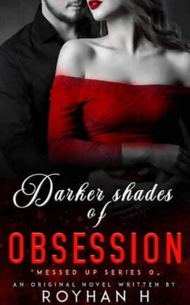 Darker Shades of Obsession (BWWM) 