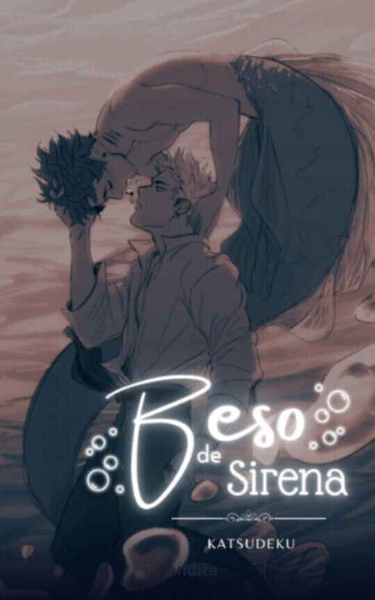 Beso de Sirena |KatsuDeku|