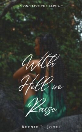 With Hell We Raise