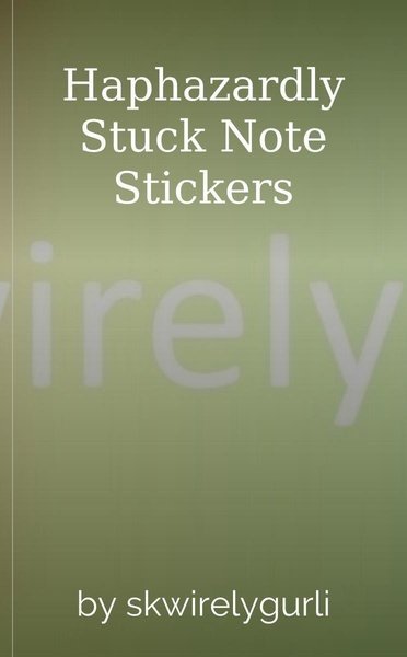 Haphazardly Stuck Note Stickers