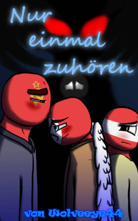Nur einmal zuhören / Drittes Reich x Sowjet Union / Countryhumans