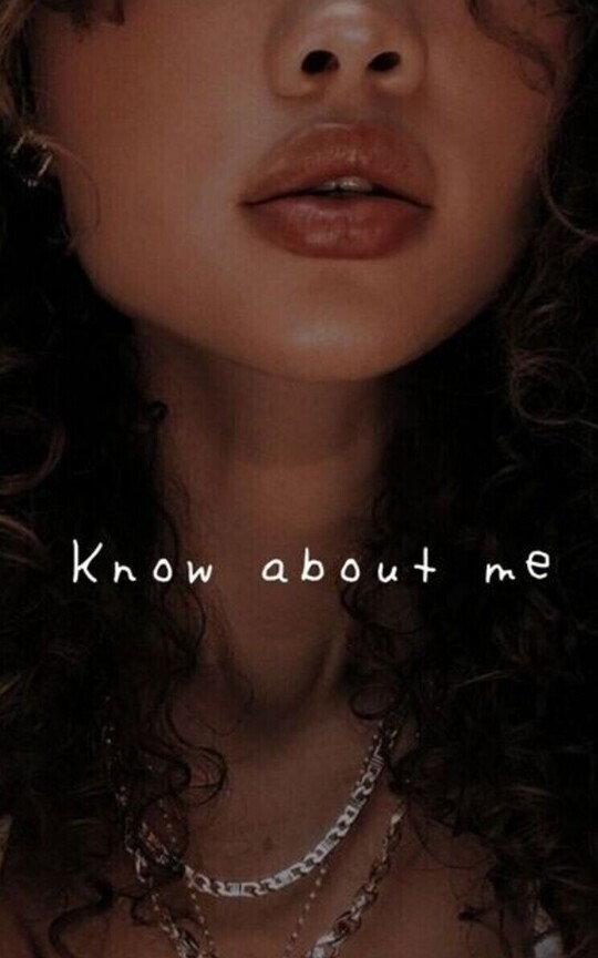 know about me
