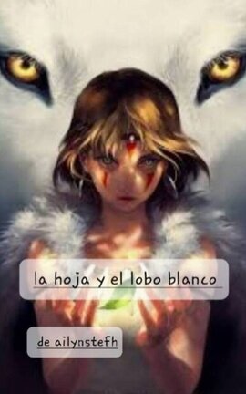 La hoja y el lobo blanco