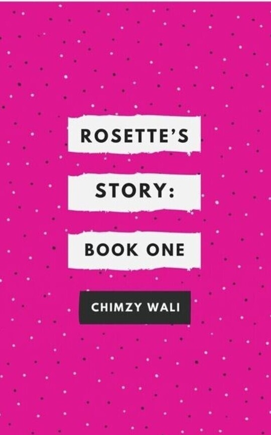 Rosette’s Story: Book One