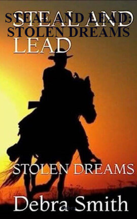 STEAL AND LEAD: STOLEN DREAMS