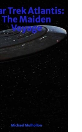 Star Trek Atlantis: The Maiden Voyage