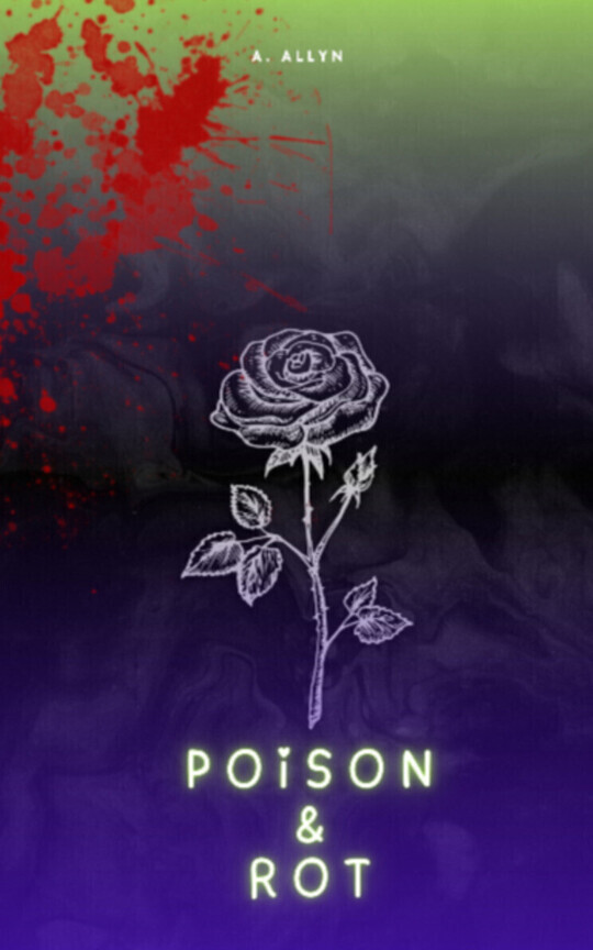 Poison & Rot