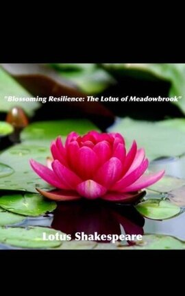 Blossoming Resilience: The Lotus of Meadowbrook
