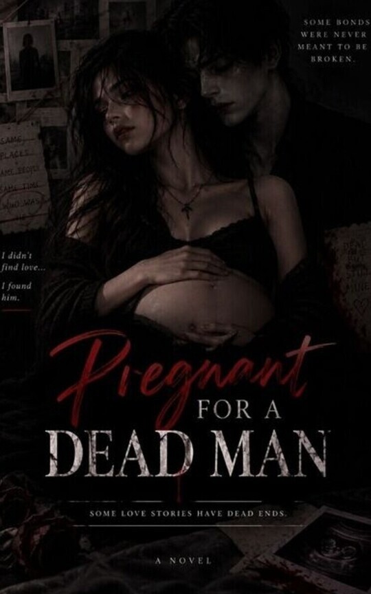 Pregnant For A Dead Man
