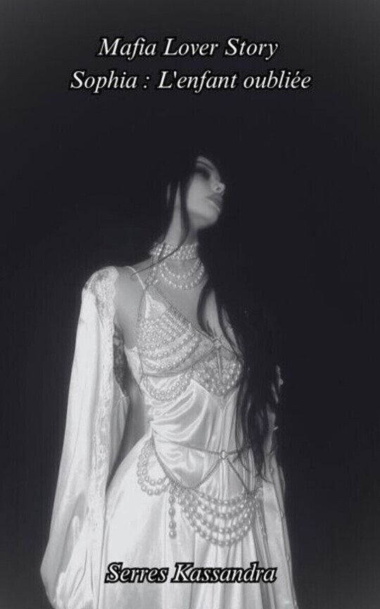 Mafia Lover Story - Sophia : L'enfant oubliée 