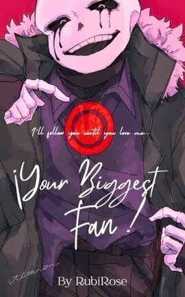 ¡Your Biggest Fan!