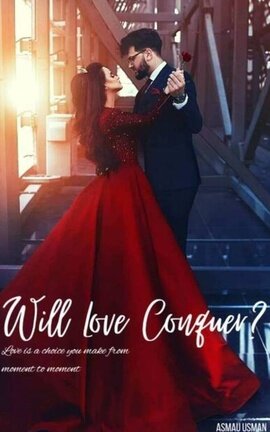 Will Love Conquer?