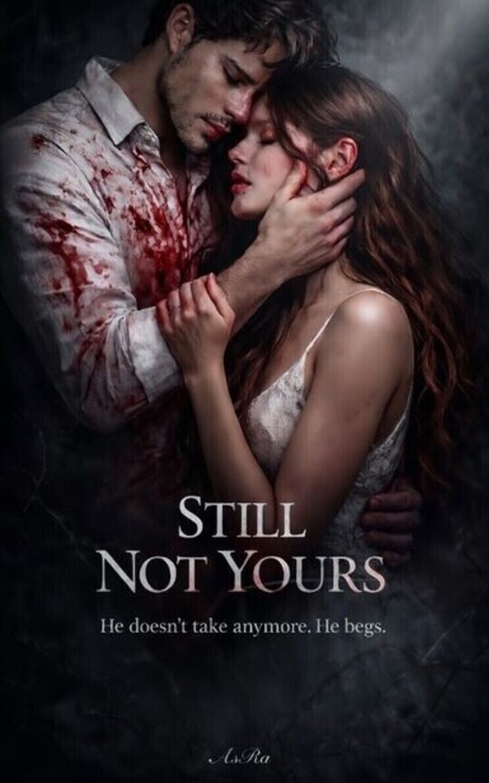 Still Not Yours 