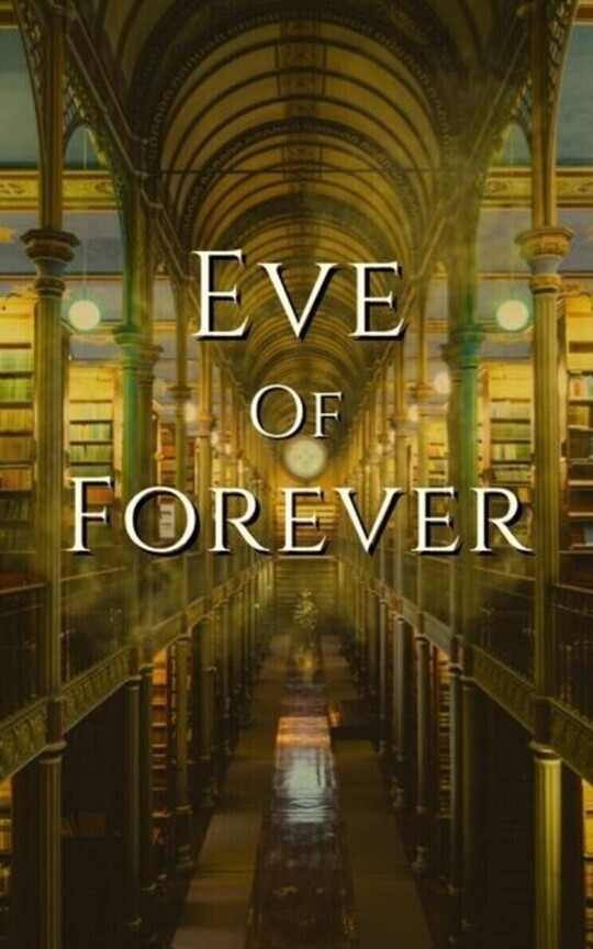 Eve of Forever