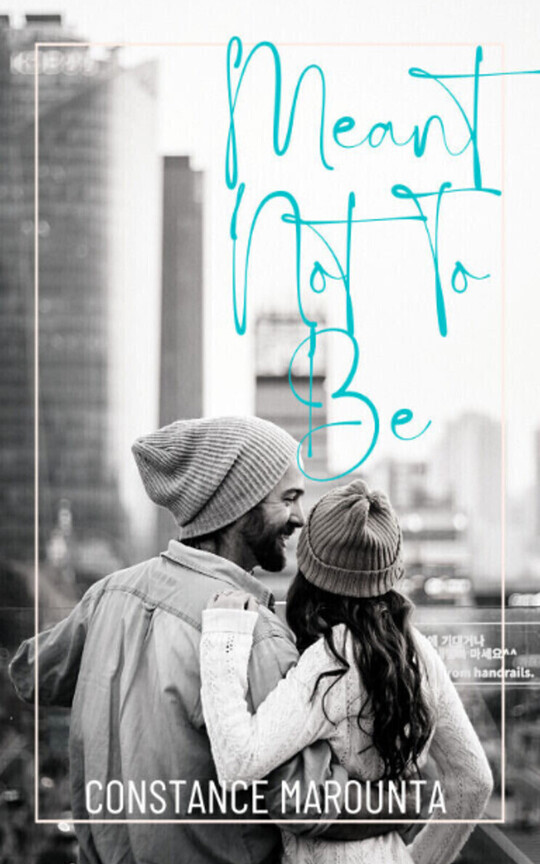 Meant Not To Be