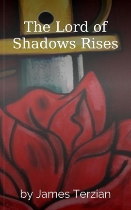 The Lord of Shadows Rises