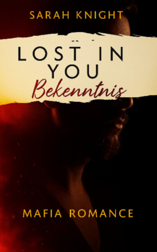 Lost in You - Bekenntnis (Band 2)