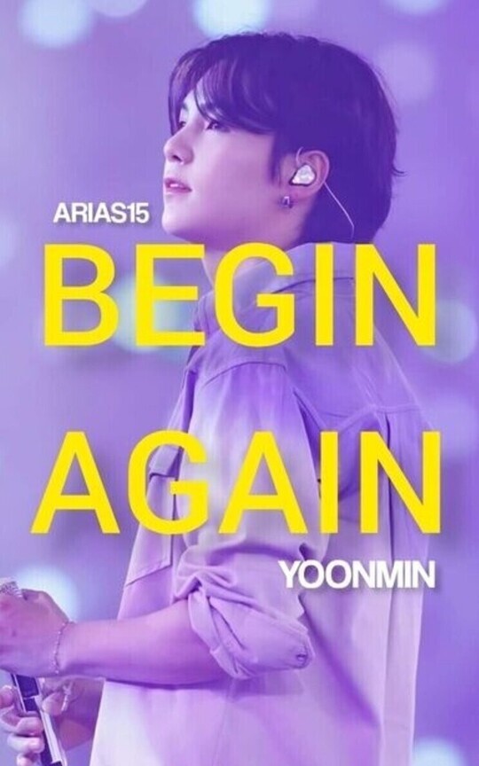 Begin Again | Yoonmin