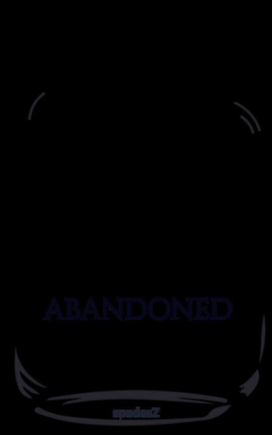 ABANDONED