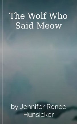 The Wolf Who Said Meow