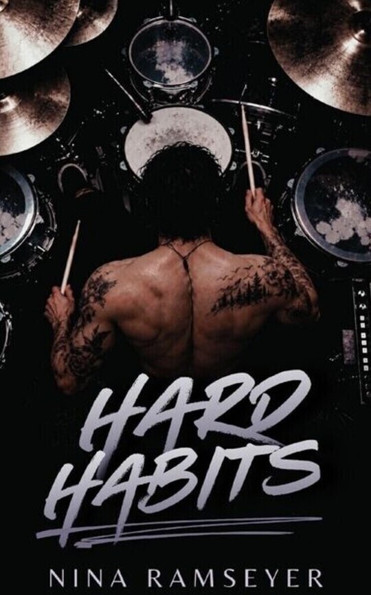 Hard Habits (An Angsty Small-town Romance)