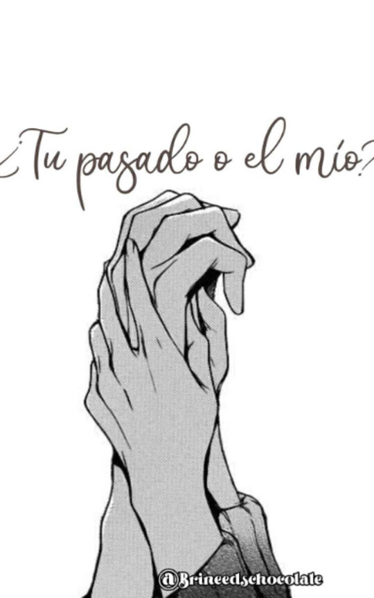 ¿Tu pasado o el mío?