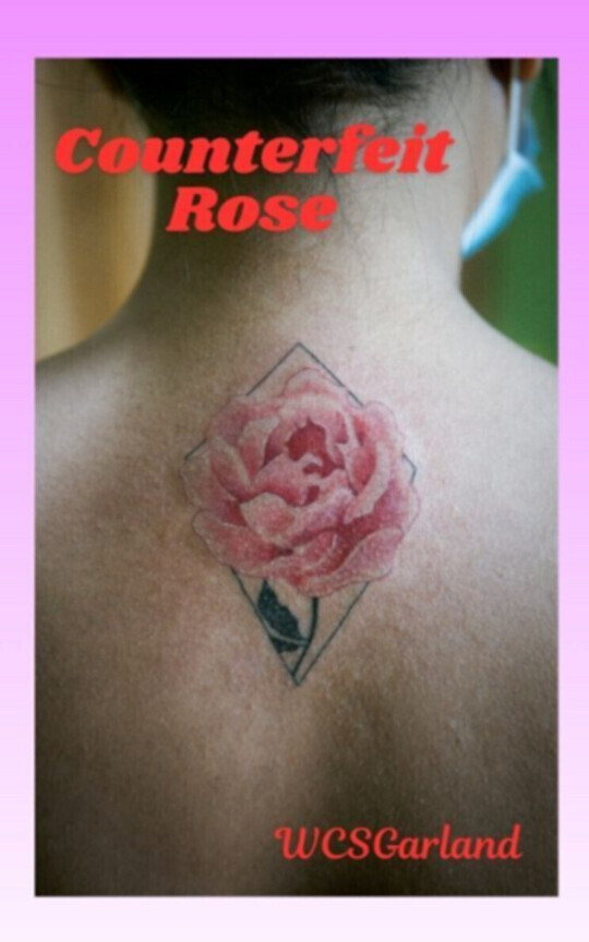 Counterfeit Rose