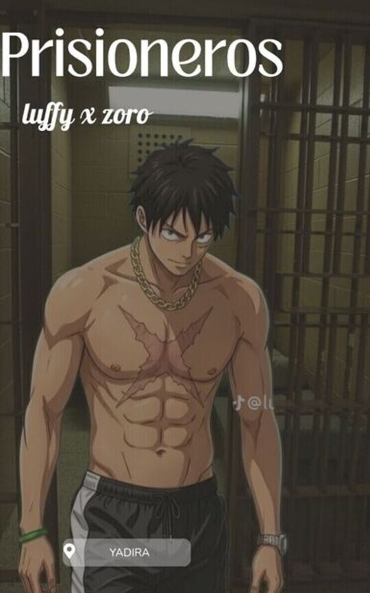 Prisioneros {Luffy x Zoro)