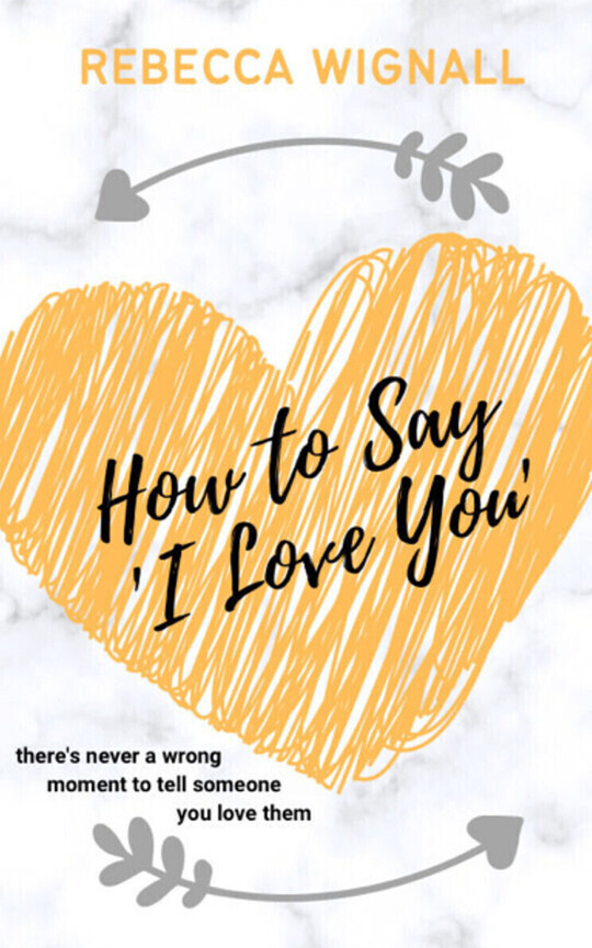 How to Say 'I Love You'
