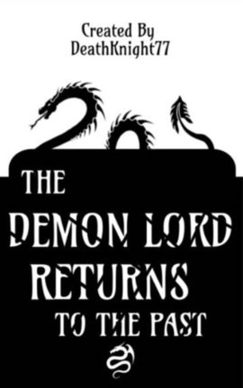 The Demon Lord Returns To The Past